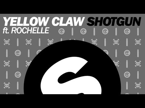 Yellow Claw ft. Rochelle - Shotgun (Original Mix)