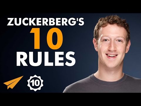 Mark Zuckerberg's Top 10 Rules For Success