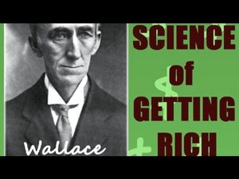 THE SCIENCE OF GETTING RICH - FULL AudioBook w/ Transcript by Wallace D. Wattles - Money & Investing