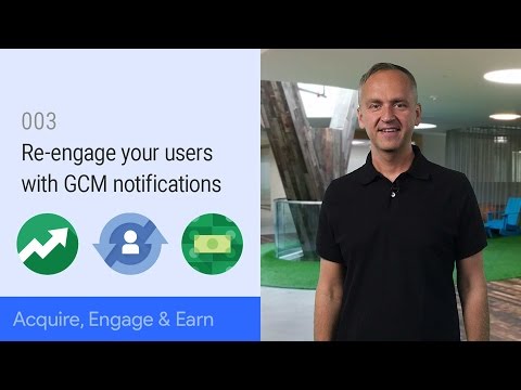 Re-engage your users with GCM notifications