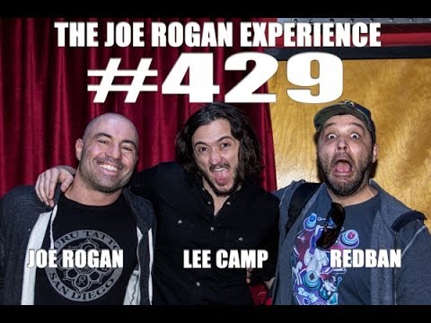 Joe Rogan Experience #429 - Lee Camp