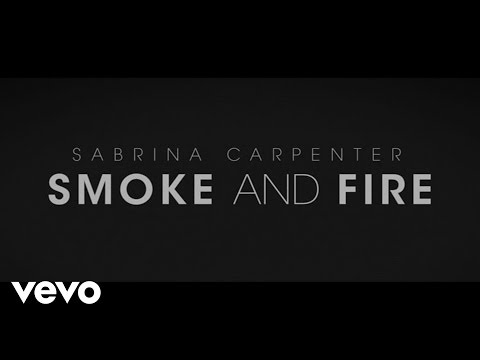 Sabrina Carpenter - Smoke and Fire (Official Lyric Video)