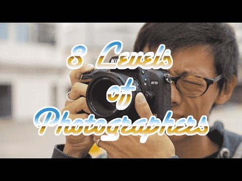 8 Levels of Photographer