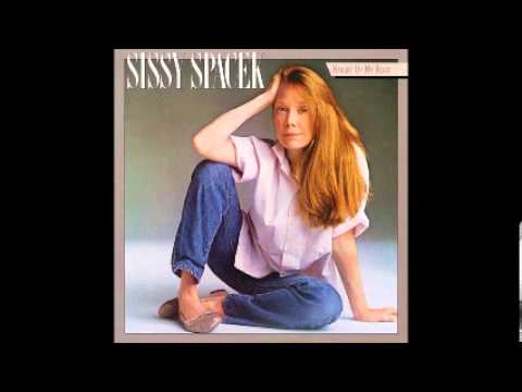 Sissy Spacek - Hove I Told You Lately That I Love You