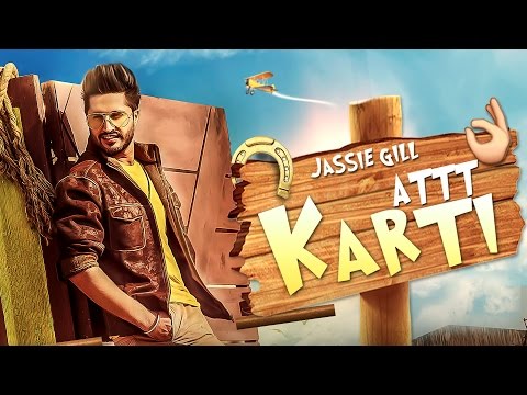 Attt Karti (Full Song) | Jassi Gill | Desi Crew | Latest Punjabi Songs 2016 | Speed Records