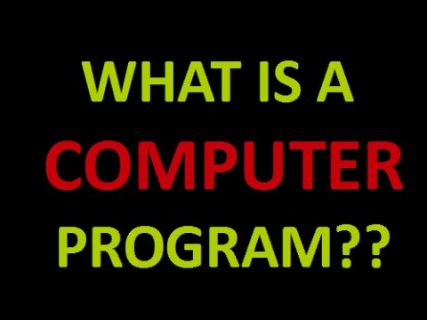 Programming Concepts : What Is A Computer Program?