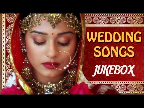 Bollywood Wedding Songs Jukebox - Non Stop Hindi Shaadi Songs - Romantic Love Songs