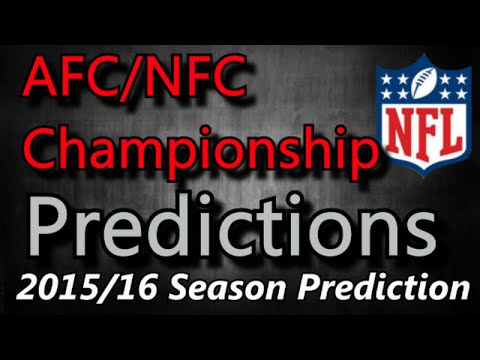 AFC/NFC Conference Championship - 2015 NFL Predictions