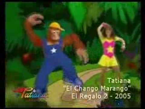 TATIANA  " El Chango Marango "