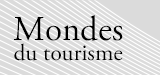 Mondes du tourisme