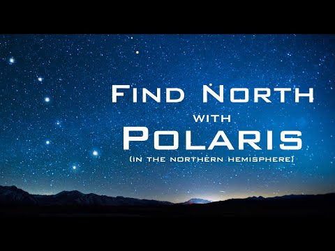 Find North with the Stars - Polaris & Ursa Major - Celestial Navigation