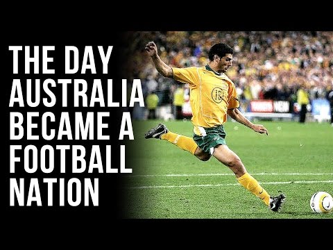 The Day Australia Became a Football Nation | November 16th 2005