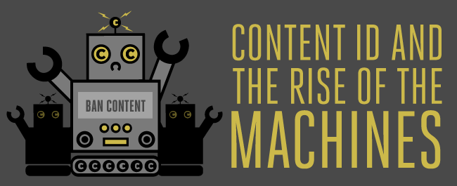 Content ID and the Rise of the Machines