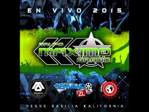 Maximo Grado - En Vivo desde Visalia, California (Disco Completo/Full Album) [2015]