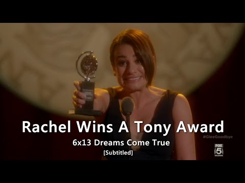 GLEE- Rachel Wins A Tony Award | Dreams Come True (series finale) [Subtitled] HD