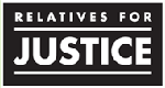 Relatives For Justice » The untold stories of relatives, victims and survivors