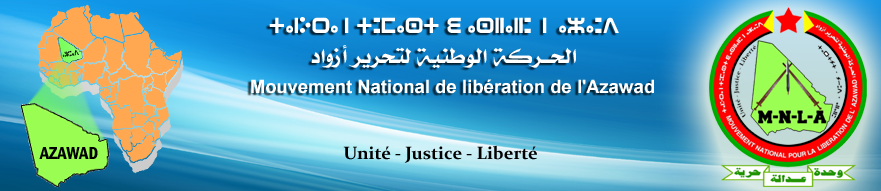 MNLA! - Mouvement National de Libération de L'Azawad