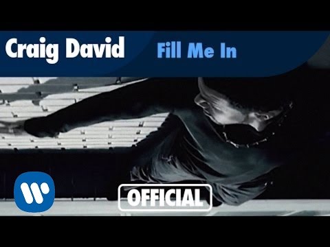 Craig David - Fill Me In (Official Music Video)