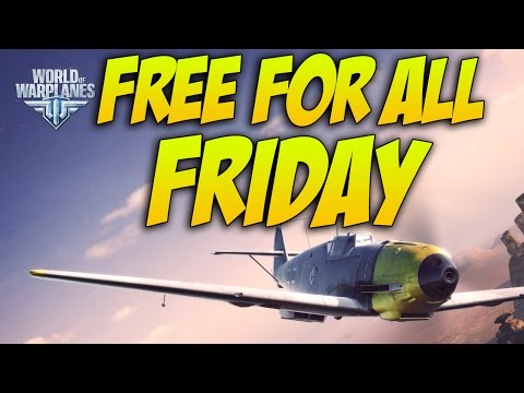 World Of WarPlanes! Jet Biplane! Bf-109! FREE FOR ALL FRIDAY!