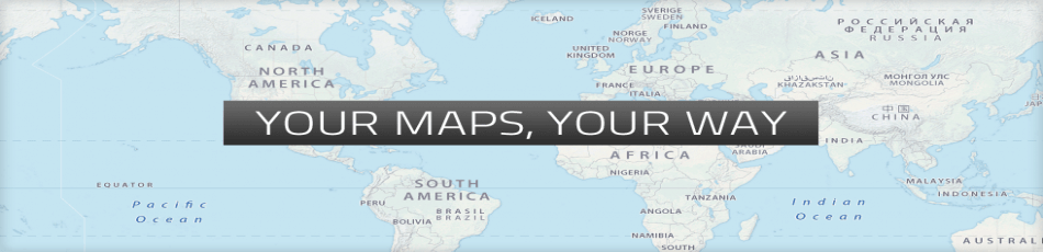 Your maps your way