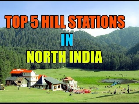 Top 5 Hill Stations in North India | Best Tourist Destinations In North India | By : Amazing India