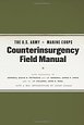 The U.S. Army/Marine Corps Counterinsurgency Field Manual