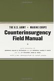 The U.S. Army/Marine Corps Counterinsurgency Field Manual