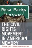 Civil Rights Movement in American Memory