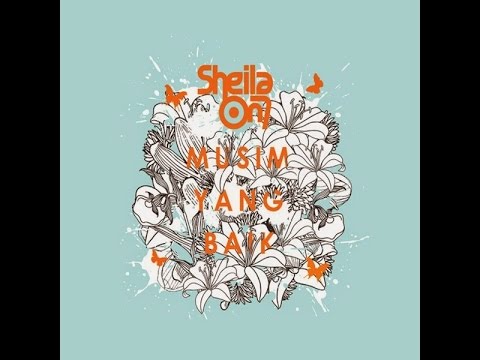 Sheila On 7 - Musim Yang Baik (2014) Full Album