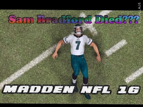 Can Sam Bradford Complete a Season Without Getting INJURED??? MADDEN 16 CHALLENGE