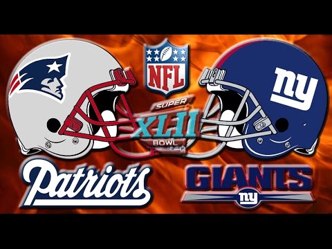 Super Bowl XLII: New York Giants vs New England Patriots 2007 HD