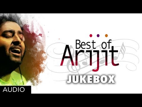 Best Of Arijit Singh | Hindi Songs Collection | Jukebox