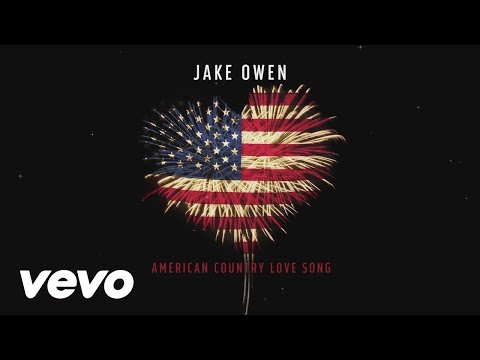 Jake Owen - American Country Love Song (Audio)