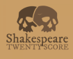 Logo showing two skulls facing opposite directions. Text: Shakespeare TwentyScore