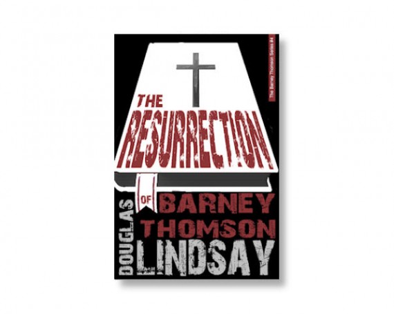 The Resurrection Of Barney Thomson  book #4