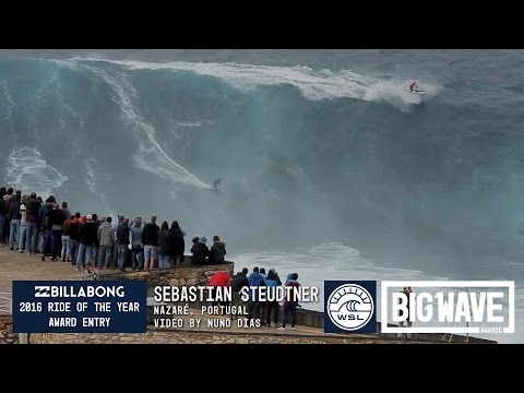 Sebastian Steudtner at Nazare - 2016 Billabong Ride of the Year Entry - WSL Big Wave Awards