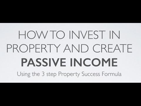 How to invest in property and create passive income