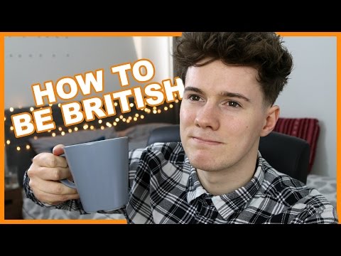 HOW TO BE BRITISH | Samkingftw