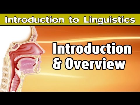 [Introduction to Linguistics] Introduction and Overview