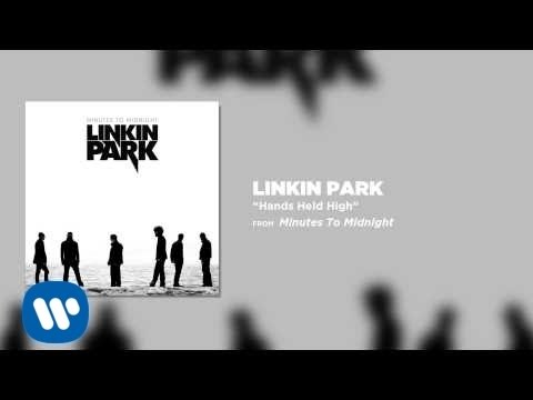 Linkin Park - Hands Held High