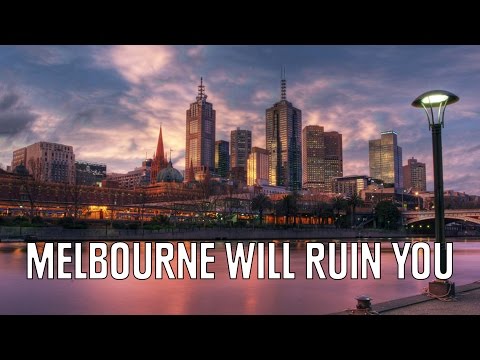 16 Reasons Why Melbourne Will Ruin You For Life