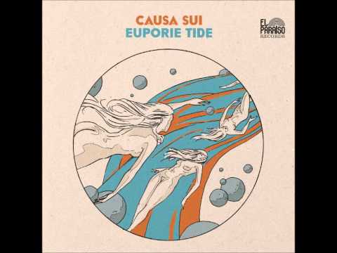 Causa Sui - Euporie Tide (2013)