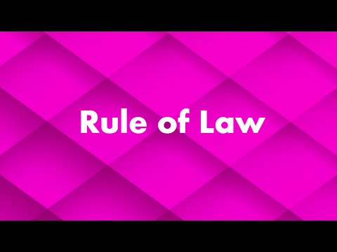 Constitutional Law - Rule of Law