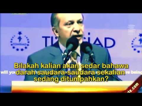 "Wahai Dunia Islam!" -Presiden Recep Tayyip Erdoğan