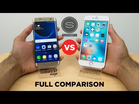 Samsung Galaxy S7 Edge vs iPhone 6S Plus Full Comparison