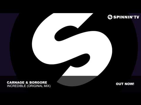 Carnage & Borgore - Incredible (Original Mix)