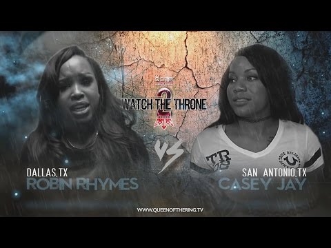 ROBIN RHYMES vs CASEY JAY QOTR presented by BABS BUNNY & VAGUE