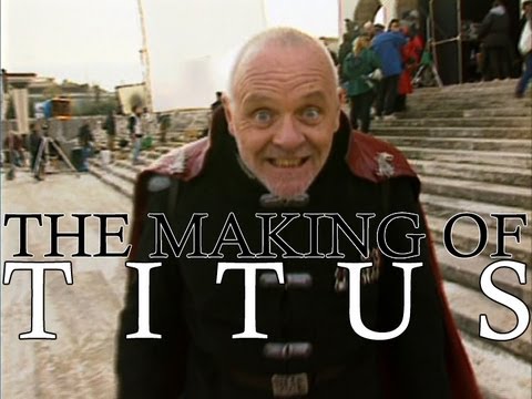 Titus (1999) - The Making Of Titus