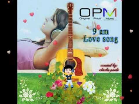 OPM 9 am Love song