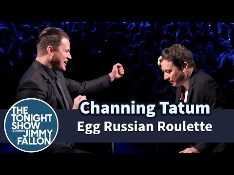 Egg Russian Roulette with Channing Tatum